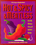 Hot & Spicy & Meatless Over 150 Deliciou