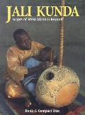 Jali Kunda Griots Of West Africa & Beyond