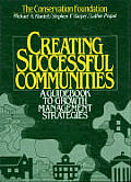 Creating Successful Communities: A Guidebook to Growth Management Strategies