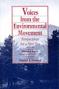 Voices From The Environmental Movement