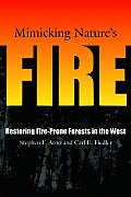 Mimicking Natures Fire Restoring Fire Prone Forests in the West