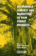 Sustainable Harvest & Marketing Of Rain Forest Products