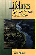 Lifelines The Case For River Conservat