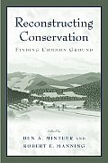 Reconstructing Conservation Finding Common Ground