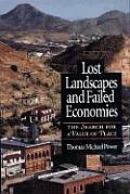 Lost Landscapes & Failed Economies The Search for a Value of Place
