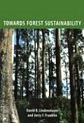 Towards Forest Sustainability