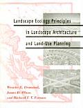 Landscape Ecology Principles in Landscape Architecture & Land Use Planning
