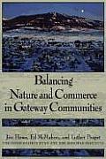 Balancing Nature & Commerce In Gateway C