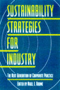 Sustainability Strategies for Industry: The Future of Corporate Practice