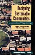 Designing Sustainable Communities Learning from Village Homes