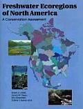Freshwater Ecoregions of North America A Conservation Assessment