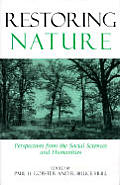 Restoring Nature: Perpectives from the Social Sciences and Humanities