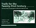Trails for the Twenty First Century Planning Design & Management Manual for Multi Use Trails