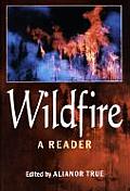 Wildfire A Reader