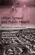 Urban Sprawl & Public Health