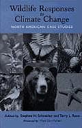 Wildlife Responses to Climate Change: North American Case Studies