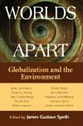 Worlds Apart: Globalization and the Environment