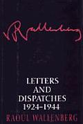 Letters & Dispatches 1924 1945