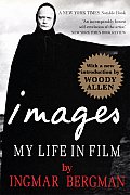 Images My Life In Film Ingmar Bergman