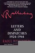 Letters & Dispatches 1924 44 Raoul Walle