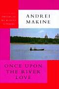 Once Upon The River Love