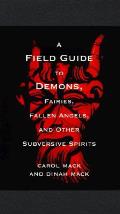 Field Guide To Demons Fairies Fallen Angels