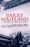 Silvermeadow A Kathy & Brock Mystery