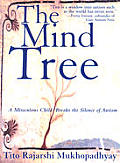 Mind Tree A Miraculous Child Breaks the Silence of Autism