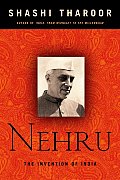 Nehru The Invention Of India