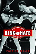 Ring of Hate Joe Louis vs Max Schmeling The Fight of the Century