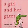 Girl & Her Gator