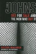 Johns Sex for Sale & the Men Who Buy It