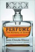 Perfume The Alchemy Of Scent