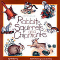 Rabbits Squirrels & Chipmunks