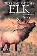 Seasons Of The Elk