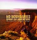 No Boundaries Spirit Of Adventure