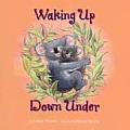 Waking Up Down Under