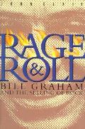Rage & Roll Bill Graham & The Selling Of