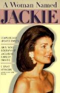 Woman Named Jackie An Intimate Biography of jacqueline Bouvier Kennedy Onassis