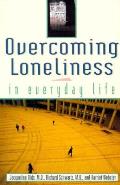 Overcoming Loneliness In Everyday Life