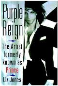Purple Reign Artist Formerly Known as Prince
