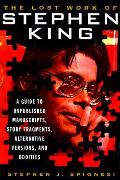 Lost Work Of Stephen King Guide To Unpublished