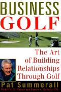 Business Golf The Art Of Building Relati
