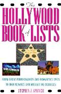 Hollywood Book Of Lists From Great Performances & Romantic Epics to Bad Remakes & Miscasting Debacles