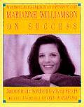 Marianne Williamson On Success