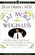 Eat More Weigh Less