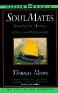 Soul Mates Reflections on Loves Mysteries