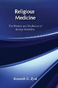Religious Medicine: History and Evolution of Indian Medicine