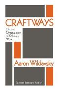 Craftways: On the Organization of Scholarly Work