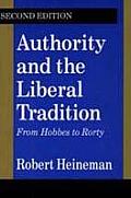 Authority and the Liberal Tradition: From Hobbes to Rorty